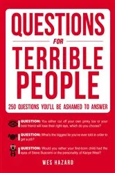 Book cover of Questions for Terrible People by Wes Hazard