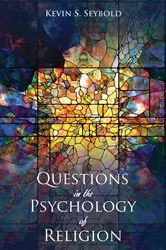 Book cover of Questions in the Psychology of Religion by Kevin S. Seybold