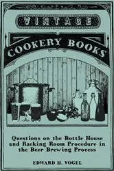 Book cover of Questions on the Bottle House and Racking Room Procedure in the Beer Brewing Process by N/A