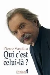 Book cover of Qui c'est celui-là ? by Pierre Vassiliu