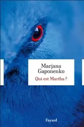 Book cover of Qui est Martha ? by Marjana Gaponenko
