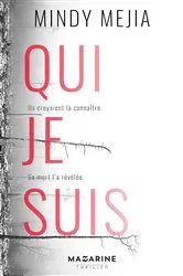Book cover of Qui je suis by Mindy Mejia