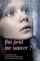 Book cover of Qui peut me sauver ? by Sophie Young