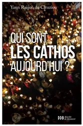 Book cover of Qui sont les cathos aujourd'hui ? by Unknown