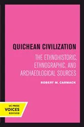 Book cover of Quichean Civilization by Robert M. Carmack