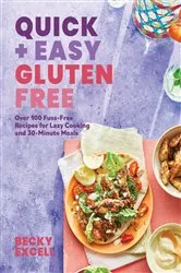 Book cover of Quick and Easy Gluten Free by Becky Excell