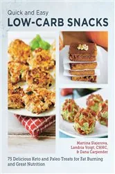 Book cover of Quick and Easy Low Carb Snacks by Martina Slajerova