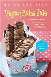 Book cover of Quick and Easy Vegan Bake Sale by Carla Kelly