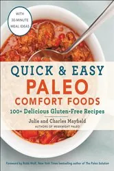 Book cover of Quick & Easy Paleo Comfort Foods by Julie Mayfield