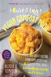 Book cover of Quick & Easy Vegan Comfort Food by Alicia C. Simpson