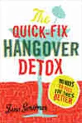 Book cover of Quick-Fix Hangover Detox by N/A