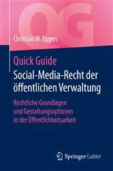 Book cover of Quick Guide Social-Media-Recht der öffentlichen Verwaltung by Christian W. Eggers