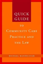 Book cover of Quick Guide to Community Care Practice and the Law by Michael Mandelstam