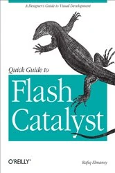 Book cover of Quick Guide to Flash Catalyst by Rafiq Elmansy