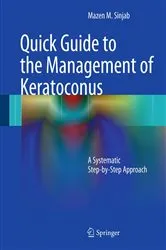 Book cover of Quick Guide to the Management of Keratoconus by Mazen M. Sinjab