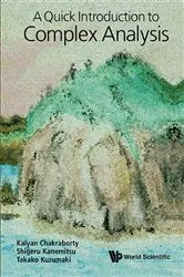 Book cover of Quick Introduction To Complex Analysis, A by Kalyan Chakraborty