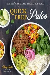 Book cover of Quick Prep Paleo by Mary Smith