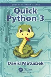 Book cover of Quick Python 3 by David Matuszek