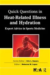 Book cover of Quick Questions Heat-Related Illness by Rebecca Lopez