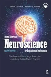 Book cover of Quick Reference Neuroscience for Rehabilitation Professionals (4th ed.) by Sharon A. Gutman
