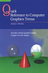Book cover of Quick Reference to Computer Graphics Terms by Roger T. Stevens