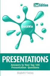 Book cover of Quick Win Presentations 2e by Elizabeth P Tierney