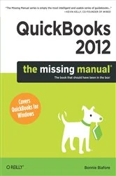 Book cover of QuickBooks 2012: The Missing Manual by Bonnie Biafore