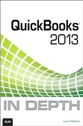 Book cover of QuickBooks 2013 In Depth by Laura Madeira