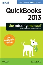 Book cover of QuickBooks 2013: The Missing Manual by Bonnie Biafore