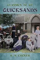 Book cover of Quicksands by B. M. Croker
