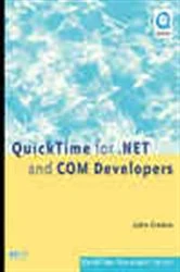 Book cover of QuickTime for .NET and COM Developers by John Cromie