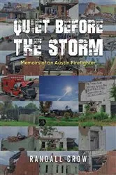 Book cover of Quiet Before the Storm by Randall Crow