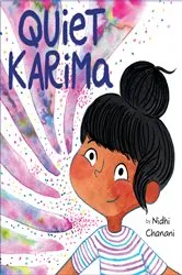 Book cover of Quiet Karima by Nidhi Chanani