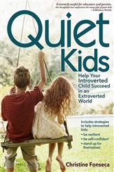 Book cover of Quiet Kids by Christine Fonseca