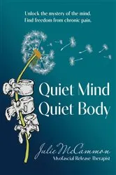 Book cover of Quiet Mind Quiet Body by Julie McCammon