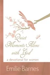 Book cover of Quiet Moments Alone with God by Emilie Barnes
