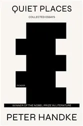 Book cover of Quiet Places by Peter Handke