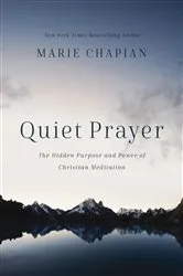 Book cover of Quiet Prayer by Marie Chapian
