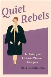 Book cover of Quiet Rebels by Mary Jane Mossman