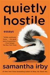 Book cover of Quietly Hostile by Samantha Irby