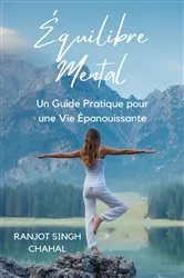 Book cover of Équilibre Mental by Ranjot Singh Chahal