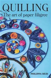 Book cover of Quilling by Philippa Reid