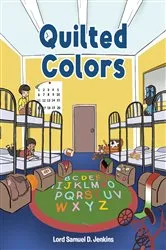 Book cover of Quilted Colors by Lord Samuel D. Jenkins