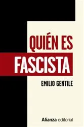 Book cover of Quién es fascista by Emilio Gentile