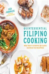 Book cover of Quintessential Filipino Cooking by Liza Agbanlog