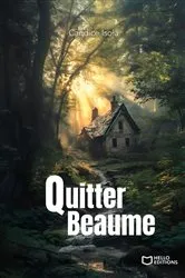 Book cover of Quitter Beaume by Candice Isola