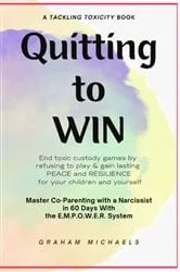 Book cover of Quitting to Win by Graham Michaels
