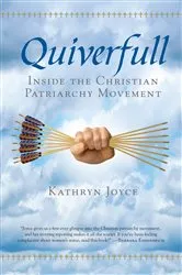 Book cover of Quiverfull by Kathryn Joyce
