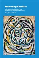 Book cover of Quivering Families by Emily Hunter McGowin