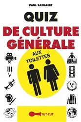 Book cover of Quiz de culture générale aux toilettes by Paul Saegaert